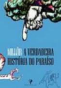 A verdadeira história do paraíso