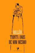Trinta anos de mim mesmo